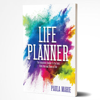 Kick Ass Life Planner - KickAssAndHaveALife