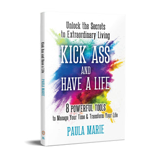 Kick Ass and Have a Life - Signed Copy - KickAssAndHaveALife